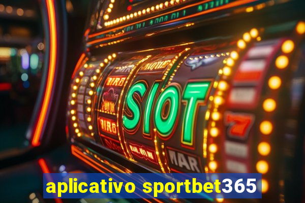 aplicativo sportbet365
